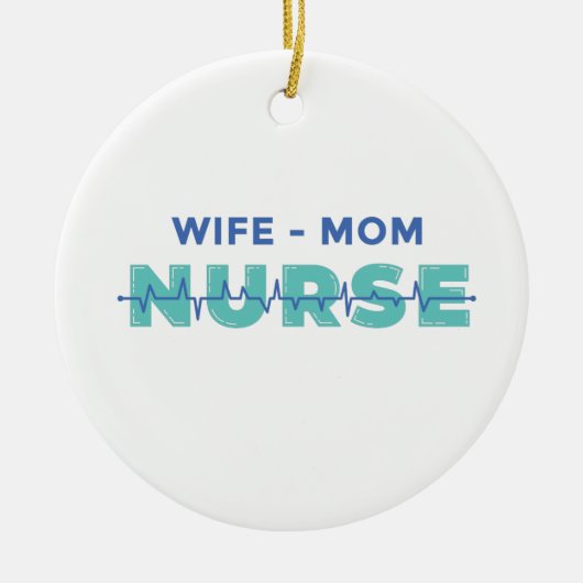 Ehefrau Mama Nurse Keramik Ornament (Vorne)