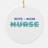 Ehefrau Mama Nurse Keramik Ornament (Hinten)