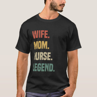 Ehefrau Mama Nurse Legend Retro Vintag Nurse Mama  T-Shirt