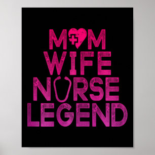 Ehefrau Mama Nurse Legend Womens Rn Lpn Mütter Tag Poster