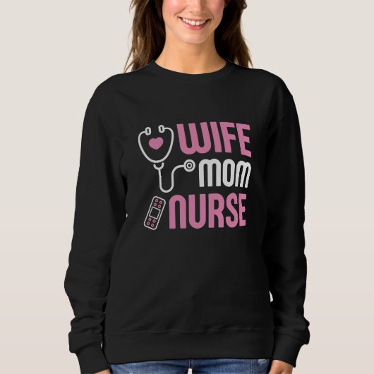 Ehefrau Mama Nurse Sweatshirt (Vorderseite)