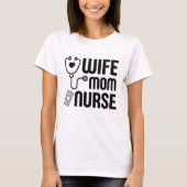 Ehefrau Mama Nurse T-Shirt (Vorderseite)