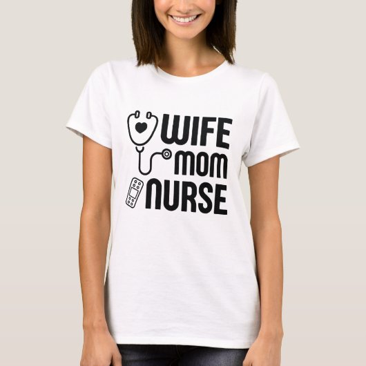 Ehefrau Mama Nurse T-Shirt (Vorderseite)