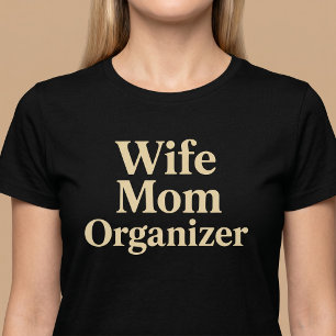 Ehefrau Mama Organisator T-Shirt
