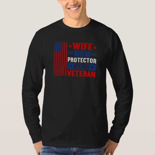 Ehefrau Mama Protector Hero Veteran Proud American T-Shirt (Vorderseite)