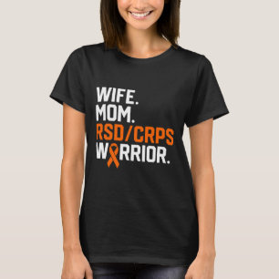 Ehefrau Mama Rsd Crps Krieger Bewusstsein wird gut T-Shirt