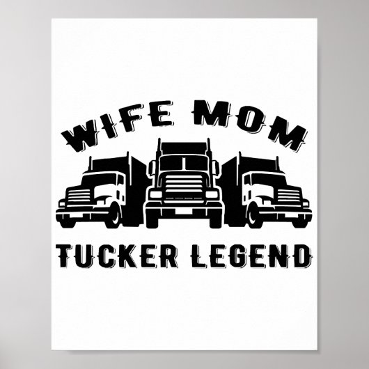 Ehefrau Mama Trucker Legend Quotes Poster (Vorne)
