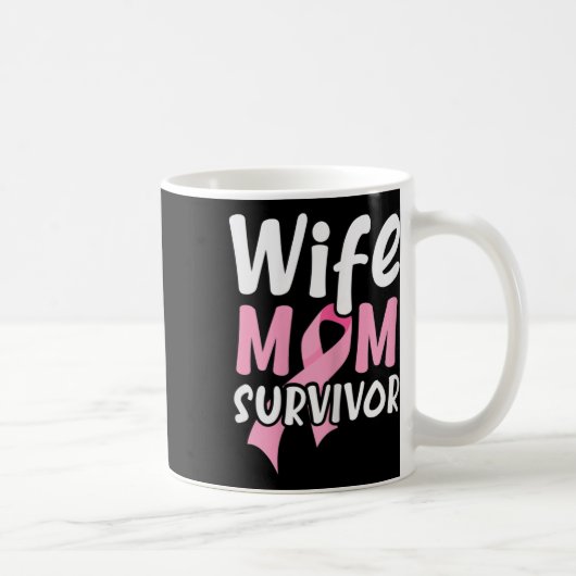 Ehefrau Mama Überlebende Proud Supporter Brust Ca Kaffeetasse (Rechts)