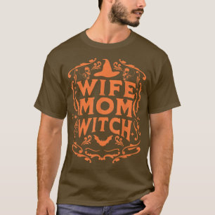 Ehefrau Mama Witze Funny Halloween Mütter Tag Hexe T-Shirt