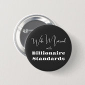 Ehefrau mit Billionaire-Normen Button (Vorne & Hinten)