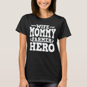 Ehefrau Mommy Bauer Hero Mama Muttertagsgeschenk T-Shirt