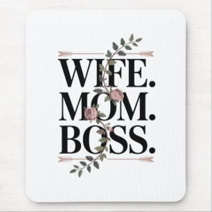 Ehefrau. Mutter. Chef. Mousepad
