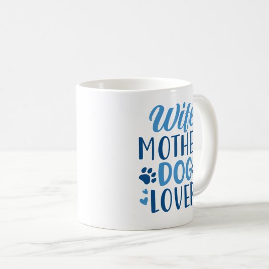 Ehefrau Mutter Hund Lover Kaffeetasse (VorderseiteRechts)