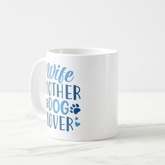 Ehefrau Mutter Hund Lover Kaffeetasse (Vorderseite Links)