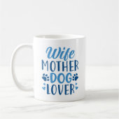 Ehefrau Mutter Hund Lover Kaffeetasse (Links)