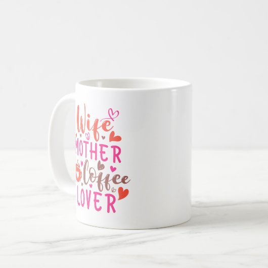 Ehefrau Mutter Kaffee Lover Kaffeetasse (Vorderseite Links)