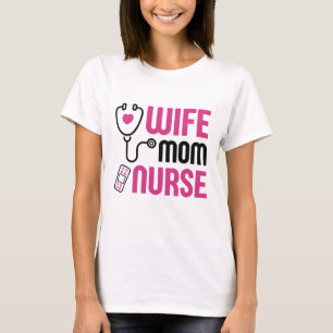 Ehefrau Mutter Krankenschwester T-Shirt