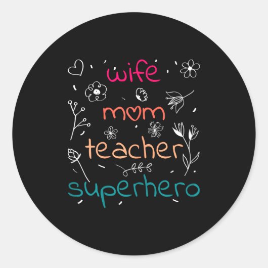 Ehefrau Mutter Lehrerin Superheldin Muttertag Erzi Runder Aufkleber (Vorderseite)