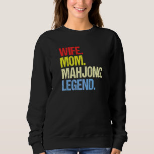 Ehefrau Mutter Mahjong Legende Mahjong Spieler Mah Sweatshirt