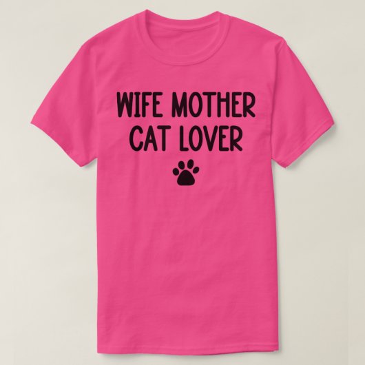 Ehefrau Mutterkatze Lover1 T-Shirt (Design vorne)