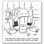 Ehefrau Stehend nach dem Kochen. Funny Aufkleber (Vorderseite)