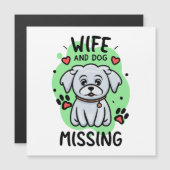 Ehefrau und Hund Vermisst Magnetkarte (Vorne/Hinten)