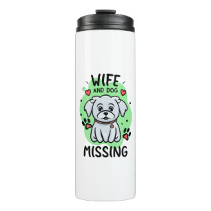 Ehefrau und Hund Vermisst Thermosbecher