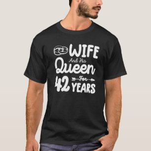 Ehefrau und ihre Königin 42. Hochzeit Jahrestag lu T-Shirt