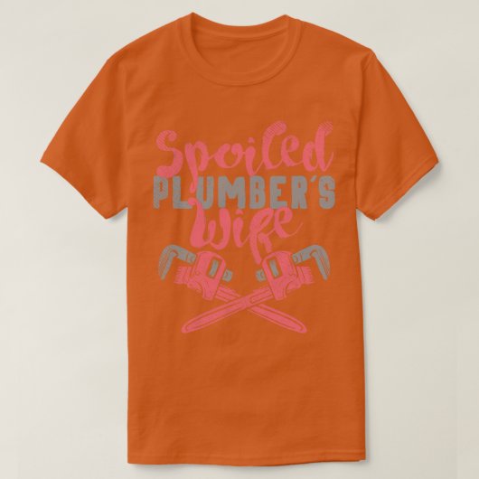 Ehefrau verwüsteter Klempner T-Shirt (Design vorne)