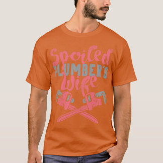 Ehefrau verwüsteter Klempner T-Shirt