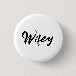 Ehefrau vintage Schwarz Schrift Damen Button