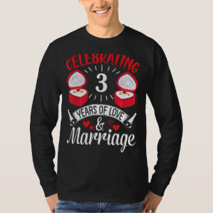 Ehefrau von Ehemann feiert 3 Jahre Liebe und T-Shirt