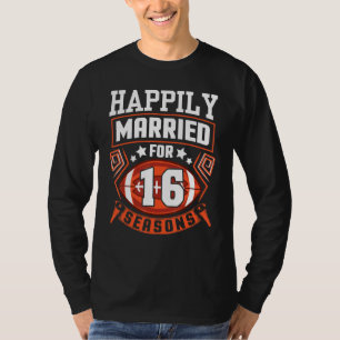Ehefrau von Ehemann glücklich Verheiratet seit 16 T-Shirt