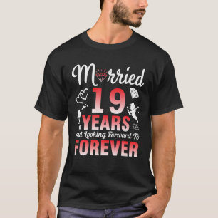 Ehefrau von Ehemann Verheiratet 19 Jahre und mit B T-Shirt