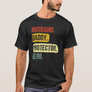 Ehemann Daddy Beschützer Held Vatertag Männer Frau T-Shirt
