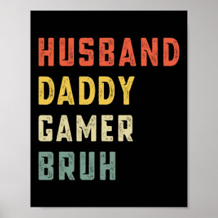 Ehemann Daddy Gamer Bruh Vatertag Lustiges Video Poster