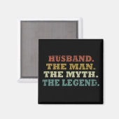 Ehemann der Mann Mythos Legende Magnet (Vorderseite/Rückseite)