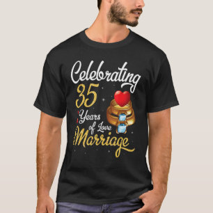 Ehemann & Ehefrau feiern 35 Jahre Liebe Marria T-Shirt