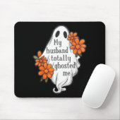 Ehemann Ghosted Lustiger Halloween-Kostüm Spuk 1 Mousepad (Mit Mouse)