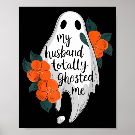 Ehemann Ghosted Lustiger Halloween-Kostüm Spukhaft Poster (Vorne)