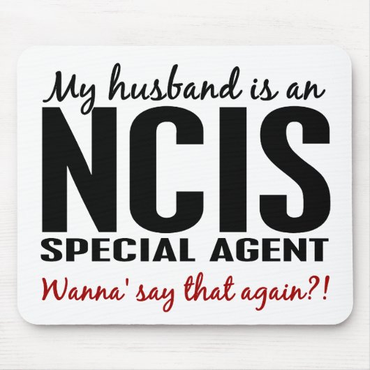 Ehemann ist ein NCIS Agent Mousepad (Vorne)