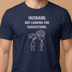 Ehemann. Keine Vorschläge erwünscht. T-Shirt