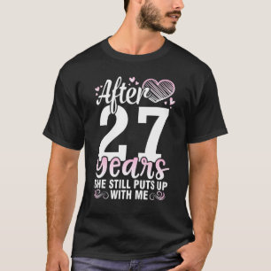 Ehemann nach 27 Jahren Ehefrau heiraten sie immer T-Shirt