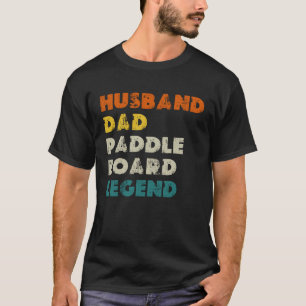 Ehemann Papa Paddle-Board-Legende SUP T-Shirt