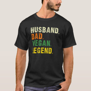 Ehemann Papa Vegan Legende Veganismus Pflanze Biol T-Shirt