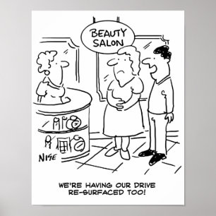 Ehemann sagt, sie lassen auch ihre Einfahrt neu ma Poster