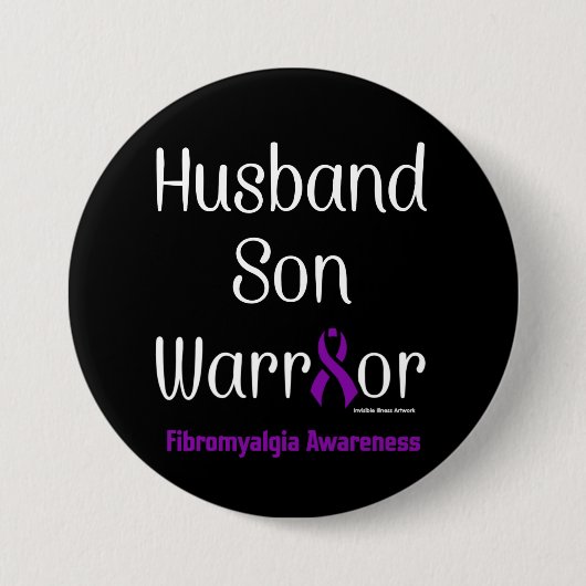 Ehemann Son Warrior...Fibro Button (Vorderseite)