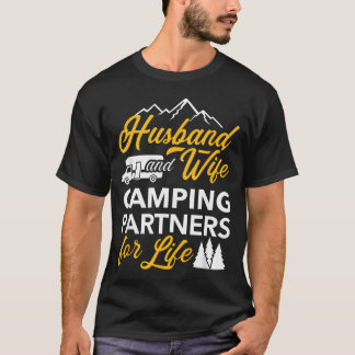 Ehemann und Ehefrau Campingpartner fürs Leben T-Shirt