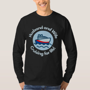 Ehemann und Ehefrau cruisen fürs Leben Ozean Meere T-Shirt