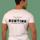 Ehemann und Ehefrau, Jagdpartner für das Leben T-Shirt